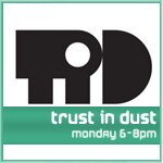 Trust In Dust